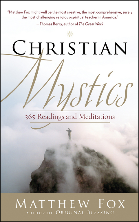 Christian Mystics - Matthew Fox