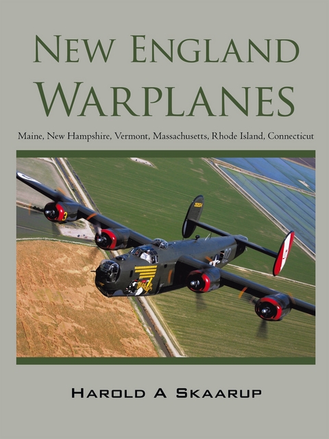 New England Warplanes - Harold A. Skaarup