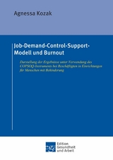 Job-Demand-Control-Support-Modell und Burnout - Agnessa Kozak