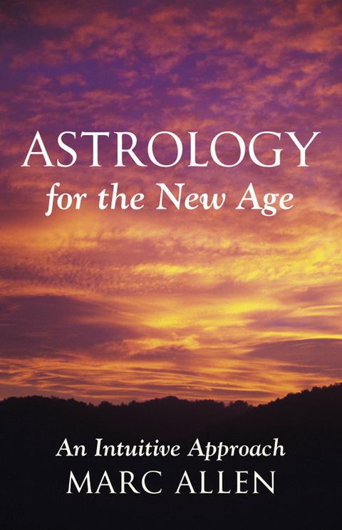 Astrology for the New Age - Marc Allen