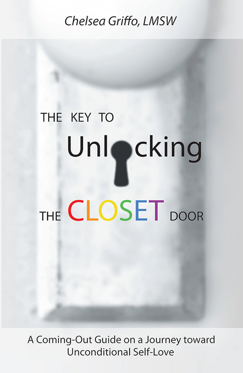 The Key to Unlocking the Closet Door - Chelsea Griffo Lmsw