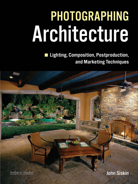 Photographing Architecture -  John Siskin