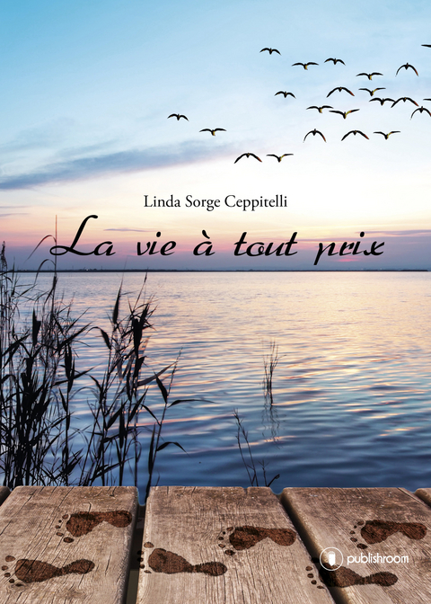 La vie à tout prix - Linda Sorge Ceppitelli