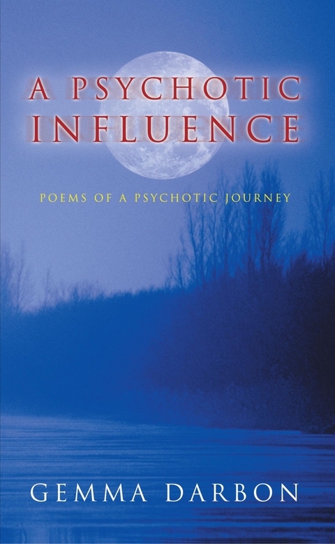 A Psychotic Influence - Gemma Darbon