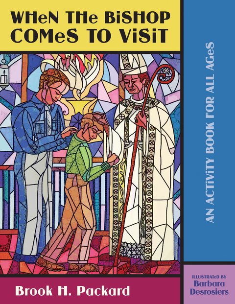 When the Bishop Comes to Visit -  Brook H. Packard