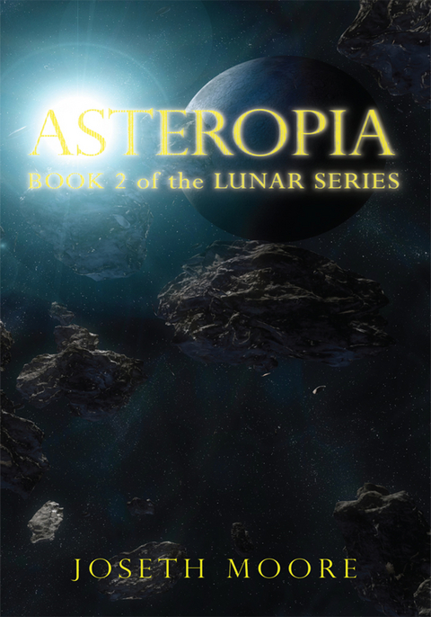 Asteropia - Joseth Moore