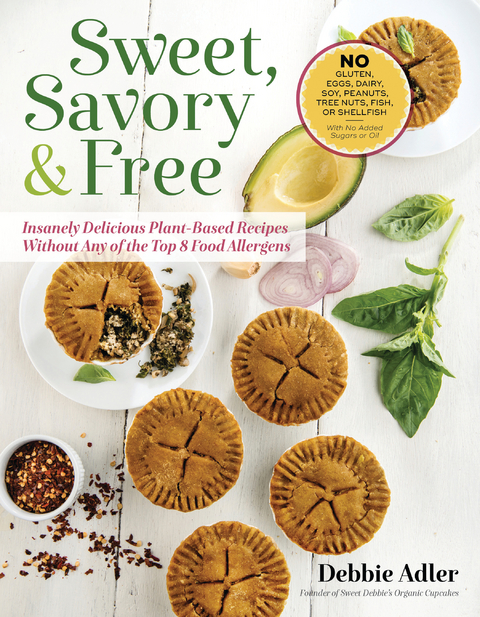 Sweet, Savory, and Free -  Debbie Adler