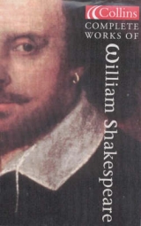 Complete Works of William Shakespeare - Shakespeare, William; Alexander, Peter