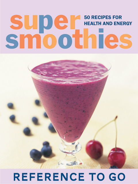 Super Smoothies -  Mary Corpening Barber,  Sara Corpening Whiteford