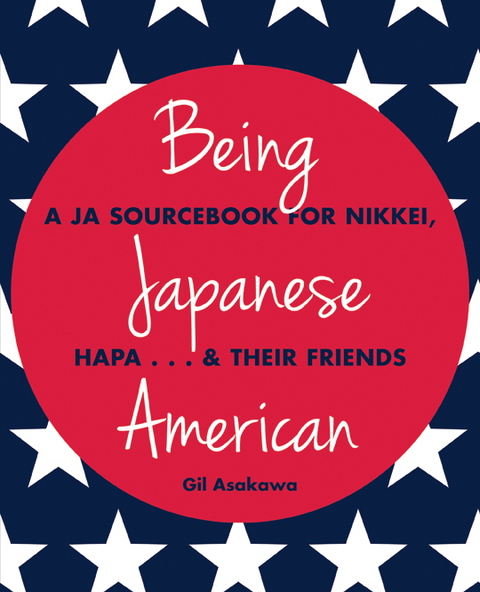 Being Japanese American - Gil Asakawa