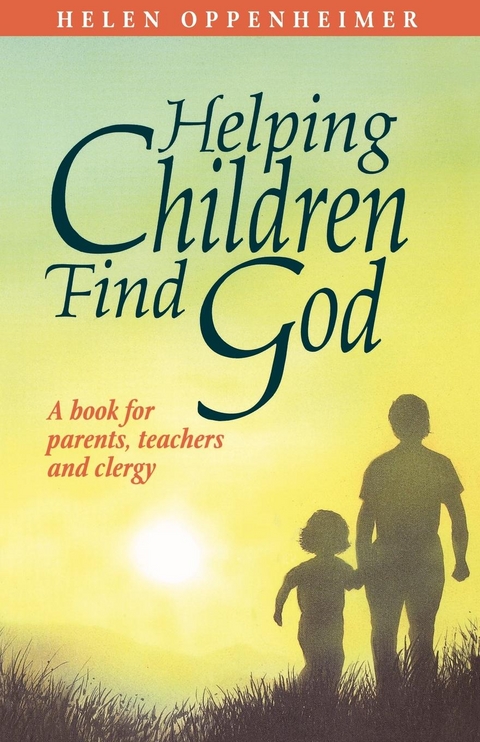 Helping Children Find God - Helen Oppenheimer