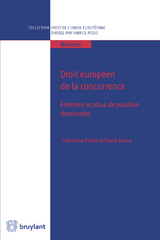 Droit européen de la concurrence -  David Bosco,  Catherine Prieto