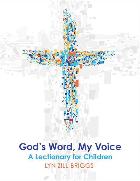 God's Word, My Voice -  Lyn Zill Briggs