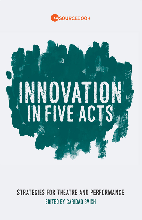 Innovation in Five Acts - 