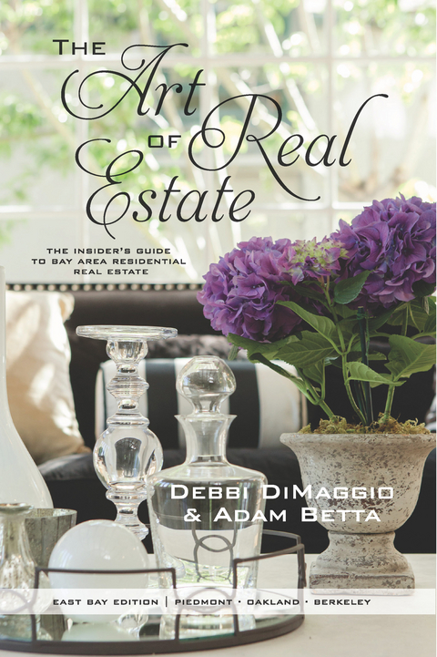 Art of Real Estate -  Adam Betta,  Debbi DiMaggio