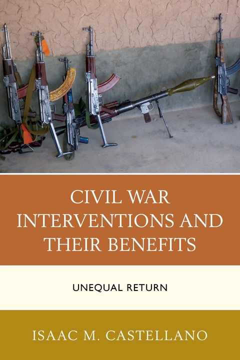 Civil War Interventions and Their Benefits -  Isaac M. Castellano