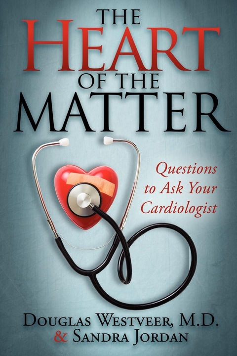 Heart of the Matter -  Sandra Jordan,  Douglas Westveer