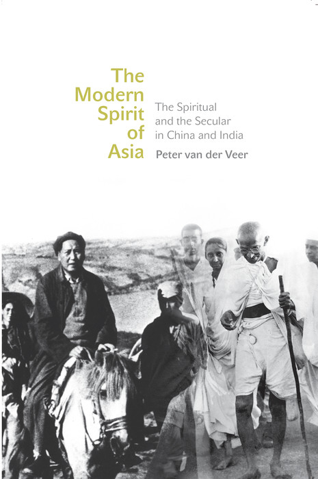 The Modern Spirit of Asia - Peter Van Der Veer