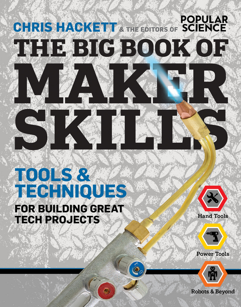 Big Book of Maker Skills -  Chris Hackett,  The editors of Popular Science