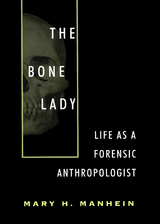 Bone Lady -  Mary H. Manhein