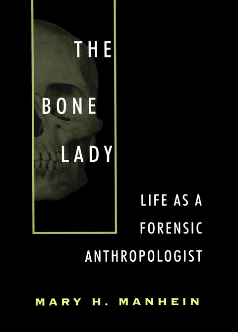 Bone Lady -  Mary H. Manhein