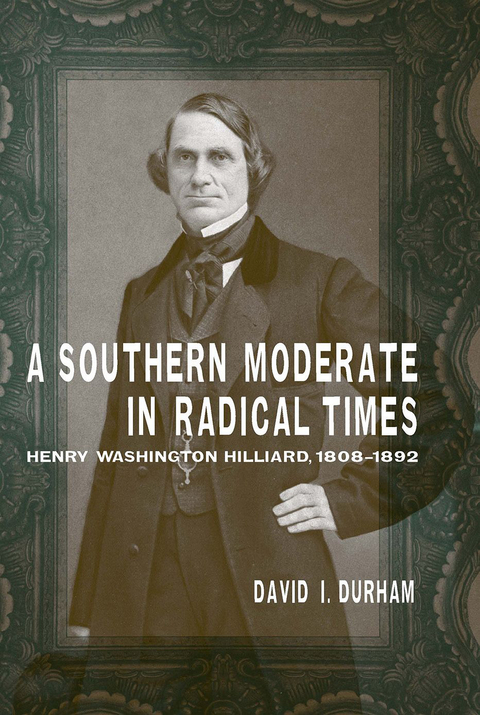 A Southern Moderate in Radical Times - David I. Durham