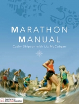 Marathon Manual - Shipton, Cathy; McColgan, Liz