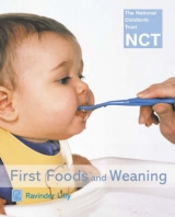 First Foods and Weaning - Lilly, Ravinder