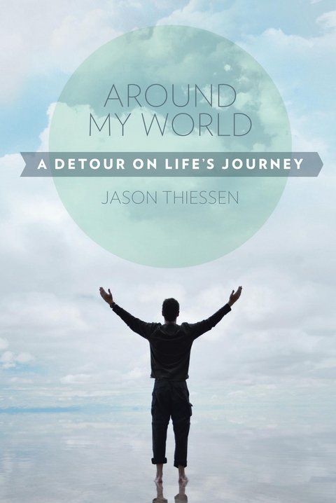 Around My World -  Jason Thiessen