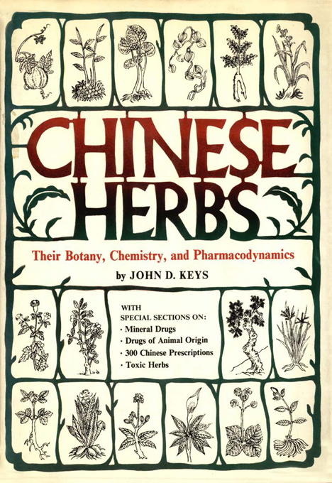 Chinese Herbs - John D. Keys