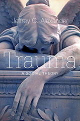 Trauma -  Jeffrey C. Alexander