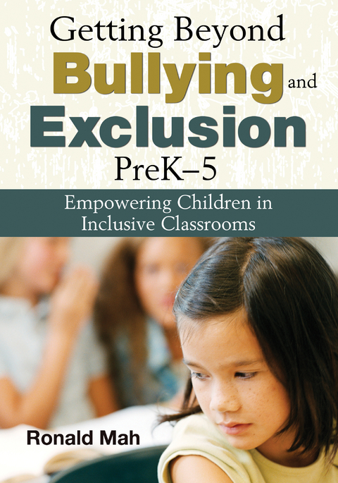 Getting Beyond Bullying and Exclusion, PreK-5 - 