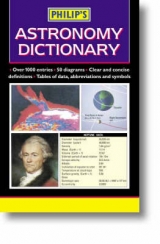 Philip's Astronomy Dictionary - 