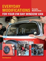 Everyday Modifications for Your VW Bay Window Van -  Rob Hawkins