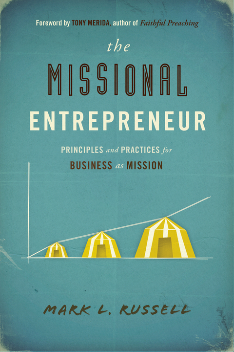 Missional Entrepreneur -  Mark L. Russell