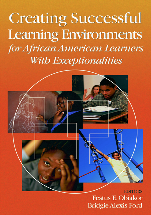 Creating Successful Learning Environments for African American Learners With Exceptionalities - 