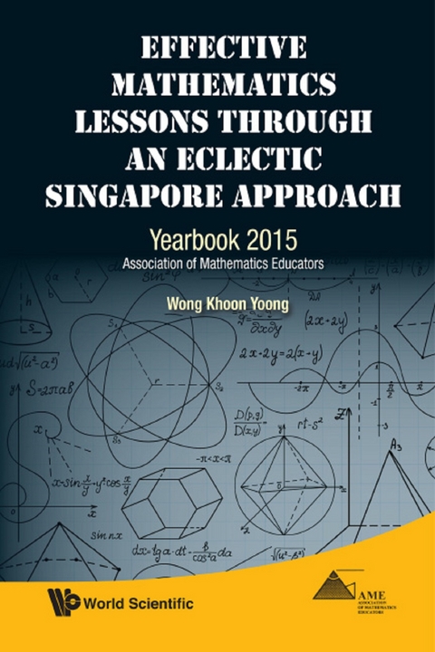 EFFECTIVE MATH LESSONS THROUGH AN ECLECTIC S'PORE APPROACH - Khoon Yoong Wong