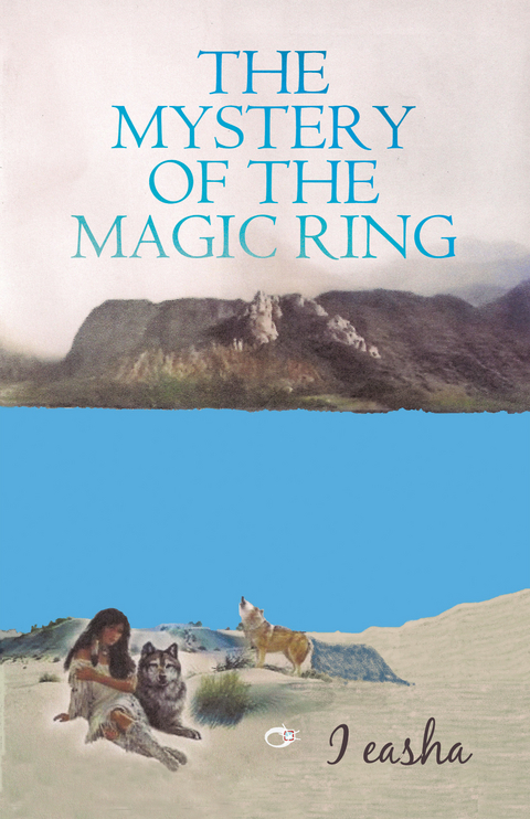 The Mystery of the Magic Ring - I easha