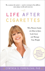 Life After Cigarettes - Cynthia S. Pomerleau