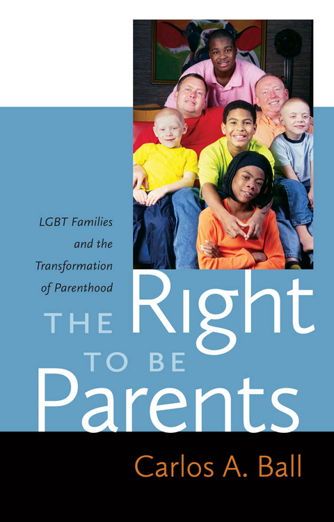 Right to Be Parents -  Carlos A. Ball