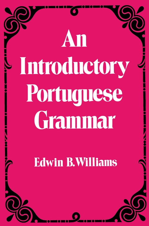 Introduction to Portuguese Grammar - Edwin B. Williams