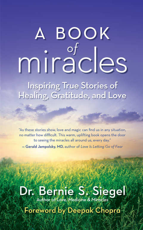 Book of Miracles -  Dr. Bernie S. Siegel