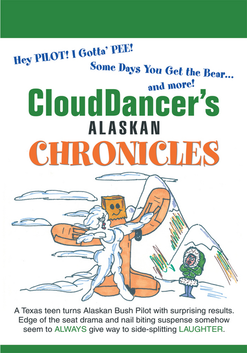 Clouddancer's Alaskan Chronicles -  CloudDancer