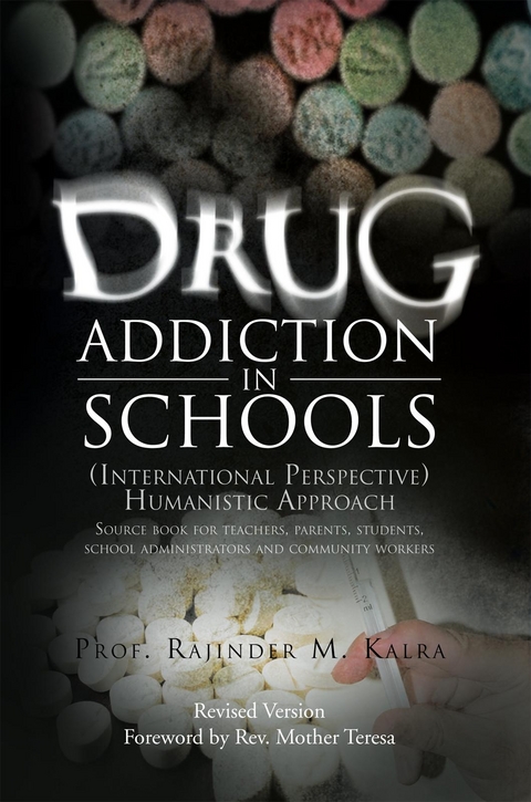 Drug Addiction in Schools - Prof. Rajinder M. Kalra