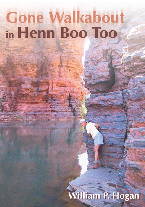 Gone Walkabout in Henn Boo Too -  William P. Hogan