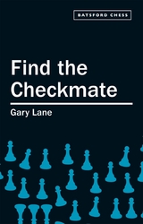 Find the Checkmate - Gary Lane