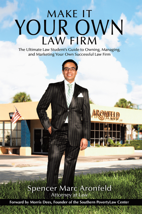 Make It Your Own Law Firm -  Spencer Marc Aronfeld