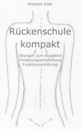 Rückenschule kompakt - Andreas Klatt