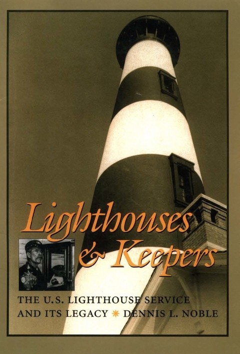 Lighthouses and Keepers -  Dennis L Noble