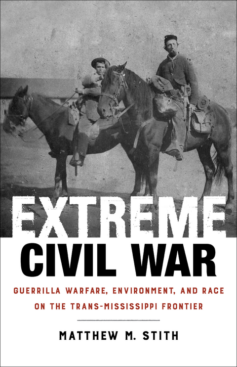 Extreme Civil War -  Matthew M. Stith